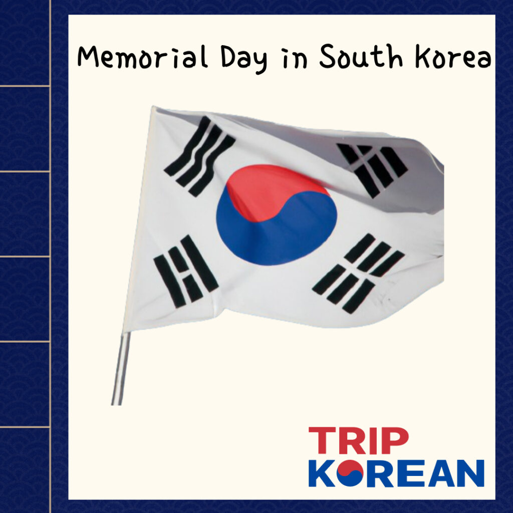Memorial Day in South Korea and South Korea's flag.